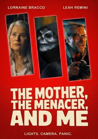 The Mother, the Menacer, and Me