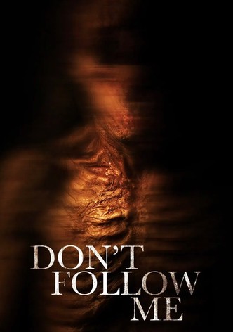 Don't Follow Me