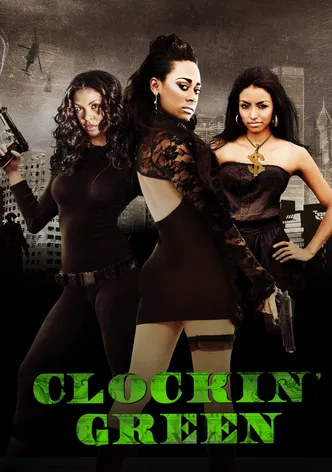 Clockin' Green poster