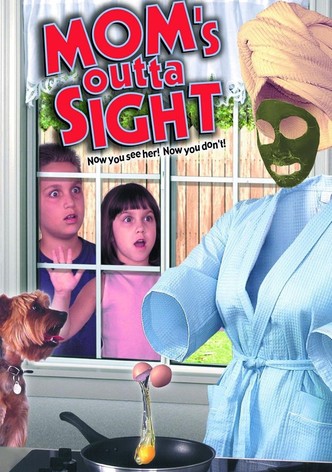 Mom's Outta Sight