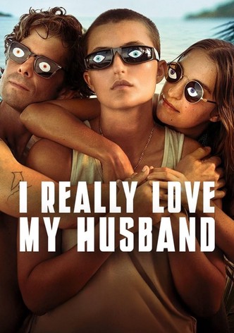 I Really Love My Husband