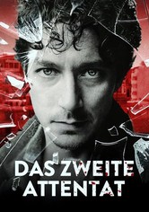 Das zweite Attentat