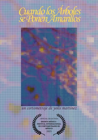 Cuando Los Árboles Se Ponen Amarillos