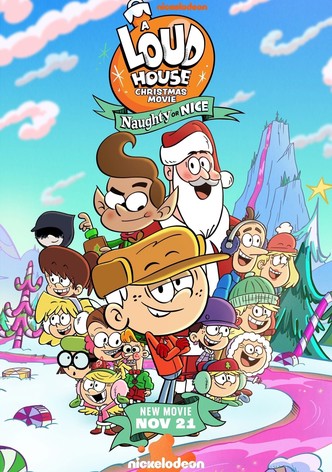 A Loud House Christmas Movie: Naughty or Nice