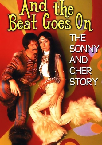 And the Beat Goes on - Die Sonny-und-Cher-Story