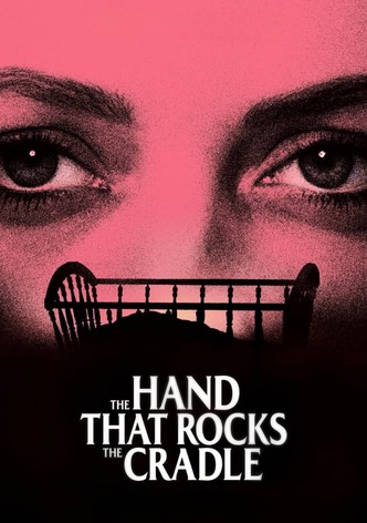 The Hand That Rocks the Cradle