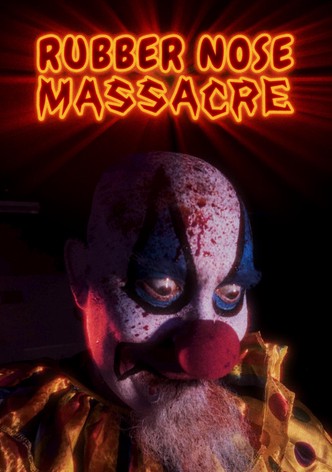Rubber Nose Massacre