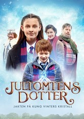 Jultomtens dotter – Jakten på Kung Vinters Kristall