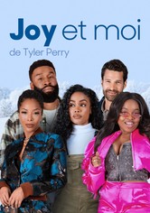 Joy et moi de Tyler Perry