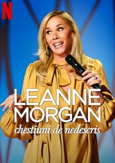 Leanne Morgan: Chestiuni de nedescris