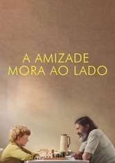 A Amizade Mora ao Lado
