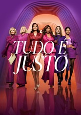 Tudo é Justo - Temporada 1