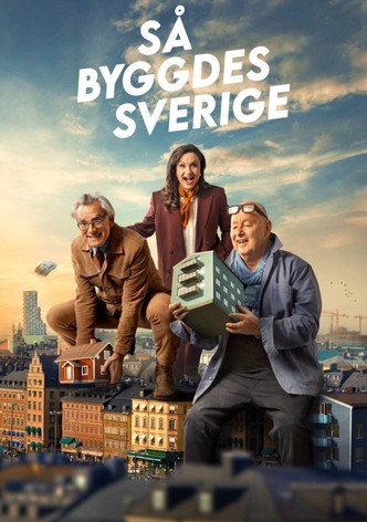 Så byggdes Sverige