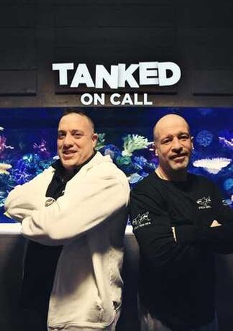 Tanked: On Call