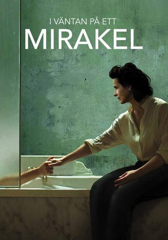 I väntan på ett mirakel