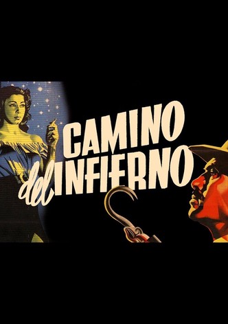 Camino del infierno