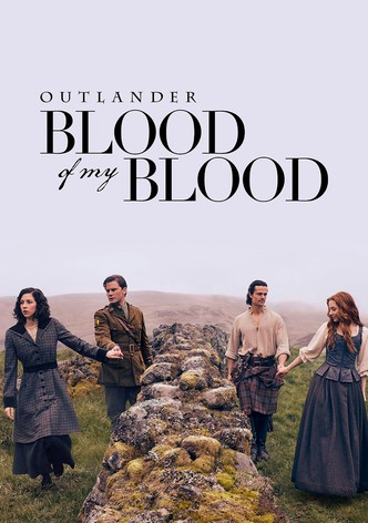 Outlander: Blood of My Blood - Season 1