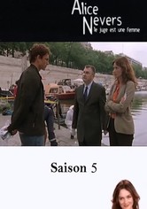 Le juge est une femme - Alice Nevers - Season 5