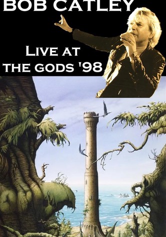 Bob Catley: Live at The Gods '98