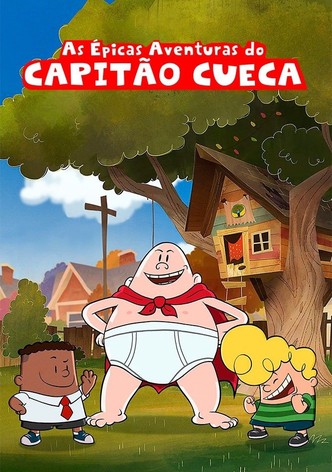 As Histórias Épicas do Capitão Cuecas
