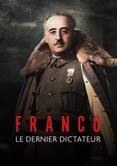 Franco, le dernier dictateur