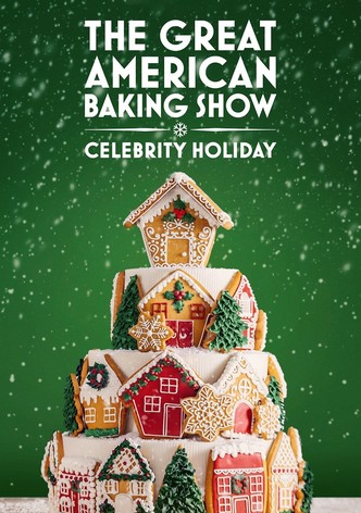 The Great American Baking Show: Celebrity Holiday 2025