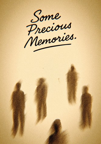 Some Precious Memories