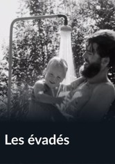 Les évadés