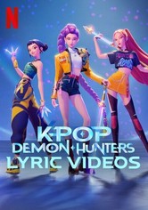 KPop Demon Hunters Lyric Videos