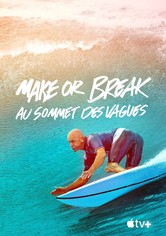 Make or Break: au sommet des vagues - Saison 2