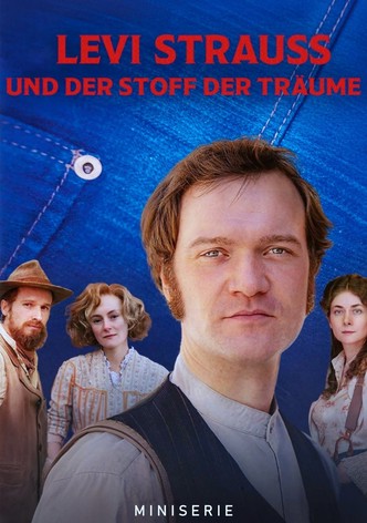Levi Strauss und der Stoff der Träume - Staffel 1