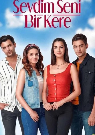 Sevdim Seni Bir Kere