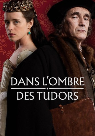Dans l'ombre des Tudors