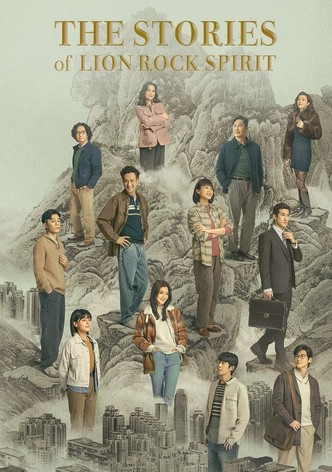 The Stories of Lion Rock Spirit