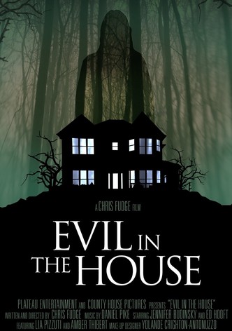 Evil in the House