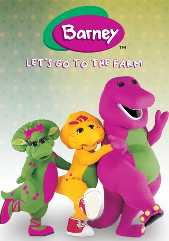 Barney: Let's Go to the Farm