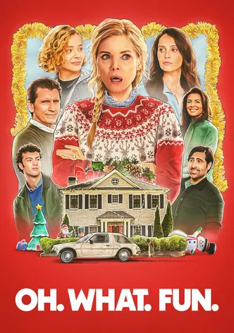 Oh. What. Fun. poster