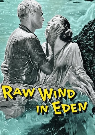 Raw Wind in Eden