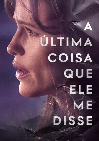 A Última Coisa Que Ele Me Falou - Temporada 2