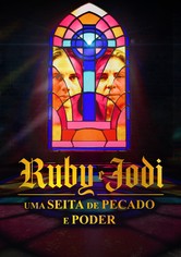 Ruby e Jodi: Uma Seita de Pecado e Poder