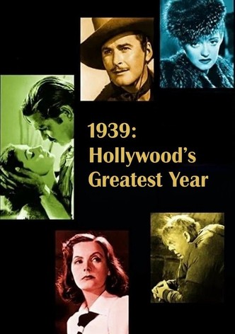 1939: Hollywood's Greatest Year