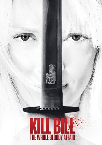 Kill Bill: The Whole Bloody Affair