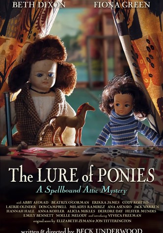 The Lure of Ponies: A Spellbound Attic Mystery