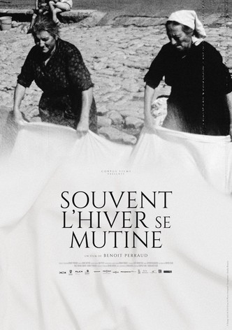 Souvent l'hiver se mutine