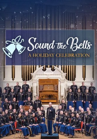 Sound the Bells: A Holiday Celebration