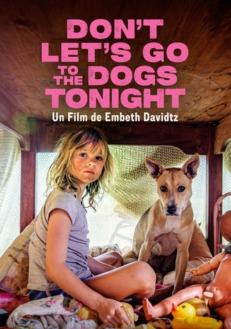 Don't Let's Go to the Dogs Tonight