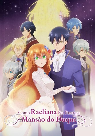 Como Raeliana Foi Parar na Mansão do Duque