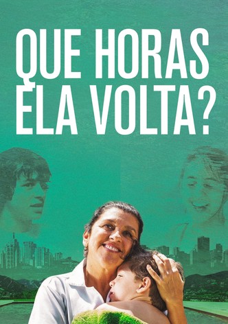 Que Horas Ela Volta?