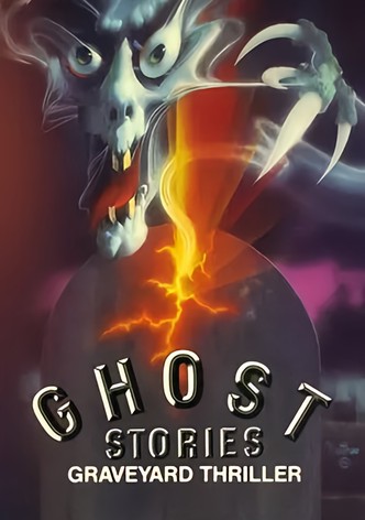 Ghost Stories: Graveyard Thriller