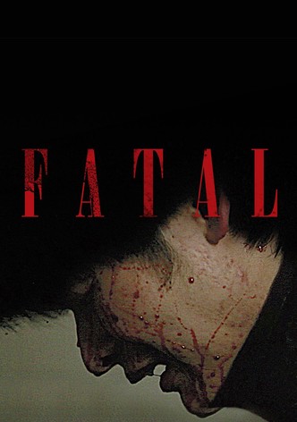 Fatal